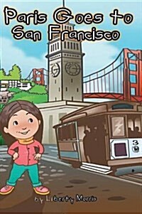 Paris Goes to San Francisco (Hardcover)