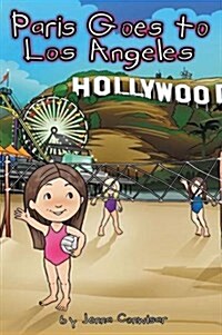Paris Goes to Los Angeles (Hardcover)