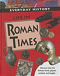Life in Roman Times (Hardcover)