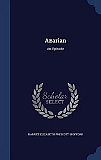 Azarian: An Episode (Hardcover)