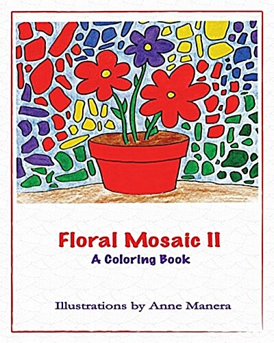 Floral Mosaic II: A Coloring Book (Paperback)