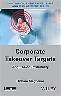 Corporate Takeover Targets : Acquisition Probability (Hardcover)