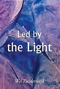 Led by the Light (Hardcover)