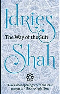 The Way of the Sufi (Paperback)