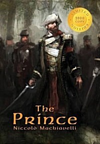 The Prince: Annotated (1000 Copy Limited Edition) (Hardcover)