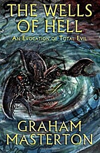 The Wells of Hell (Paperback)