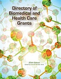 Directory of Biomedical and Health Care Grants (Paperback, 25)