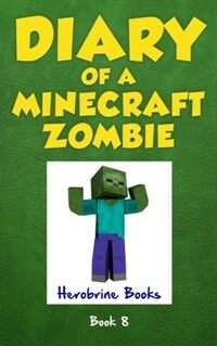Diary of a Minecraft Zombie, Book 8: Back to Scare School (Paperback)