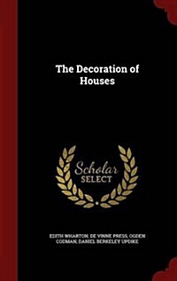 The Decoration of Houses (Hardcover)