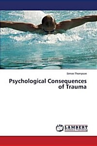 Psychological Consequences of Trauma (Paperback)