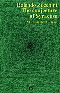 The Conjecture of Syracuse (Paperback)