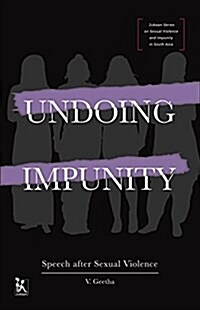 Undoing Impunity: Speech After Sexual Violence (Hardcover)