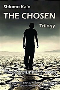 The Chosen: Historical Fiction, the Full Trilogy, Three Volumes in One (Paperback)