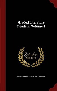 Graded Literature Readers, Volume 4 (Hardcover)