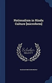 Nationalism in Hindu Culture [Microform] (Hardcover)