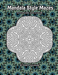Mandala Style Mazes (Paperback)
