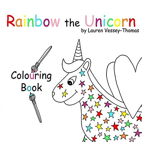 Rainbow the Unicorn Colouring Book (Paperback)