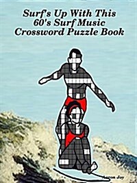 Surfs Up with This 60s Surf Music Crossword Puzzle Book (Paperback)