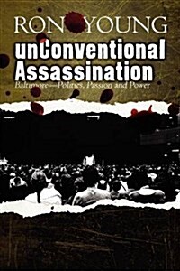 Unconventional Assassination: Baltimore-Politics, Passion and Power (Paperback)