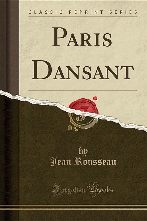 Paris Dansant (Classic Reprint) (Paperback)