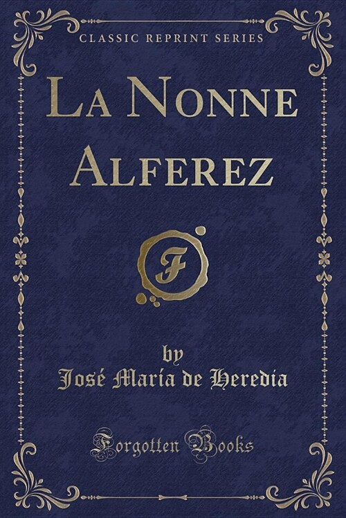 La Nonne Alferez (Classic Reprint) (Paperback)