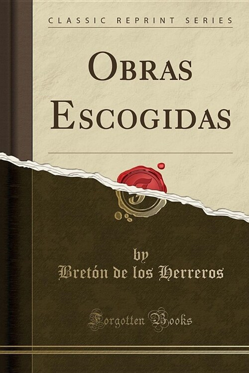 Obras Escogidas (Classic Reprint) (Paperback)