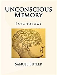 Unconscious Memory (Paperback)