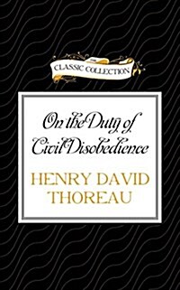 On the Duty of Civil Disobedience (Audio CD)