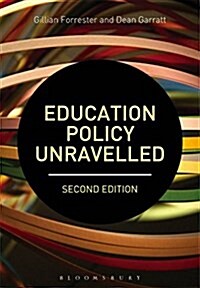 Education Policy Unravelled (Hardcover, 2 ed)