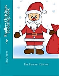 Bradleys Christmas Colouring Book (Paperback)