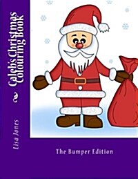 Calebs Christmas Colouring Book (Paperback)