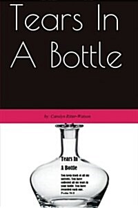 Tears in a Bottle (Paperback)