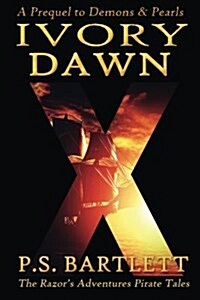 Ivory Dawn: The Razors Adventures (Paperback)