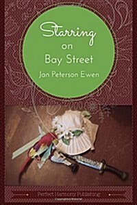 Starring on Bay Street (Paperback)