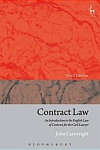 Contract Law : An Introduction to the English Law of Contract for the Civil Lawyer (Paperback, 3 ed)