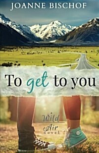 To Get to You (Paperback)