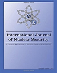 International Journal of Nuclear Security (Paperback)
