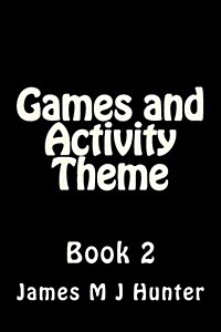 Games and Activity Theme Book 2 (Paperback)