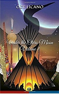 Under the Otero Moon: Volume 1 (Paperback)