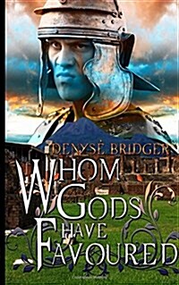 Whom Gods Have Favoured (Paperback)