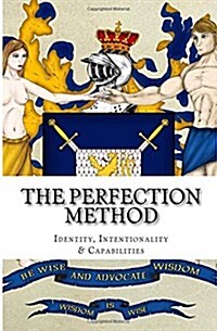The Perfection Method (Paperback)