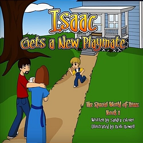 Isaac Gets a New Playmate (Paperback)
