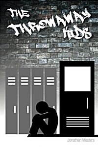 The Throwaway Kids (Paperback)