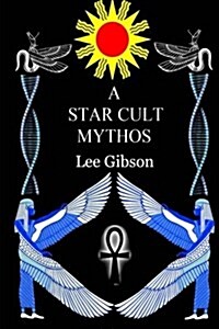 A Star Cult Mythos (Paperback)