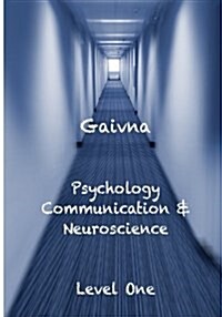 Gaivna Psychology, Communication and Neuroscience (Paperback)