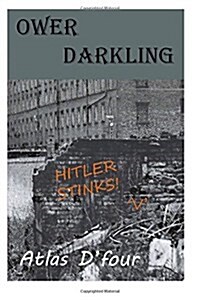 Ower Darkling.: (Ower Kid Series) (Paperback)