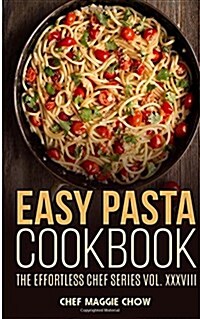 Easy Pasta Cookbook (Paperback)