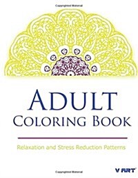 Coloring Books for Adults Relaxation: Relaxation & Stress Relieving Patterns (Paperback)