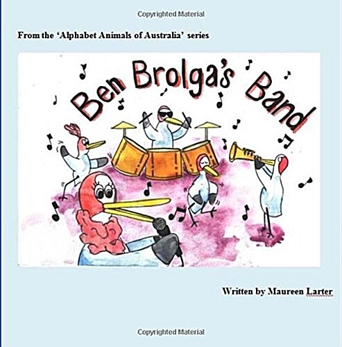 Ben Brolgas Band: Alphabet Animals of Australia (Paperback)