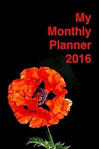 My Monthly Planner 2016 (Paperback)